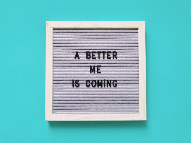 A better me is coming